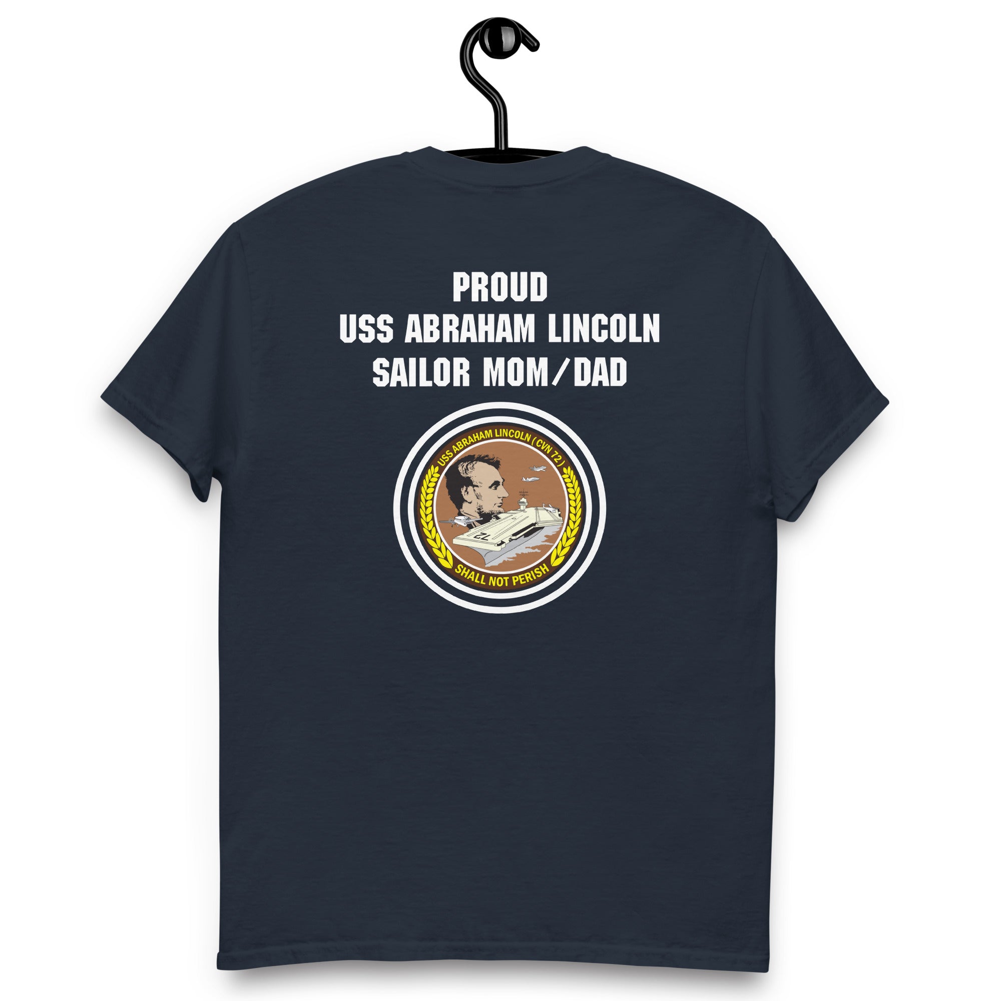 Customizable USS ABRAHAM LINCOLN Sailor Mom/Dad Classic tee