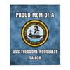 USS THEODORE ROOSEVELT Proud Mom Throw Blanket