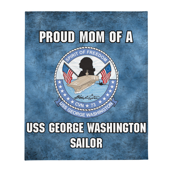 USS GEORGE WASHINGTON Proud Mom Throw Blanket