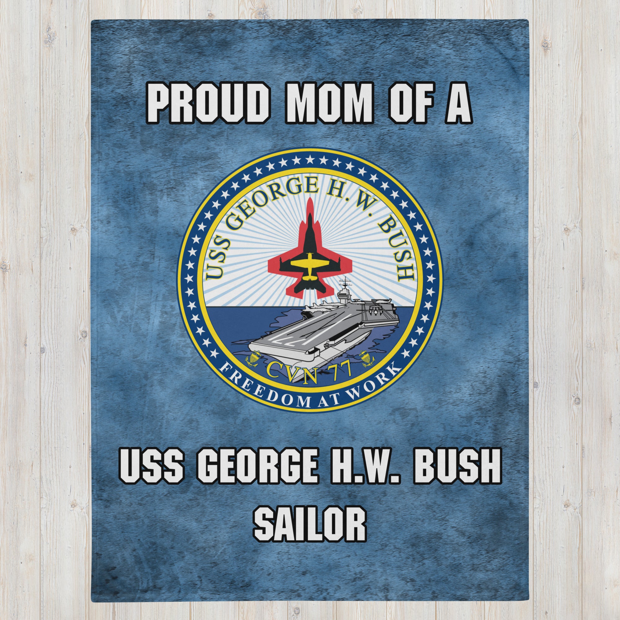 USS GEORGE H.W. BUSH Proud Mom Throw Blanket