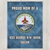 USS GEORGE H.W. BUSH Proud Mom Throw Blanket